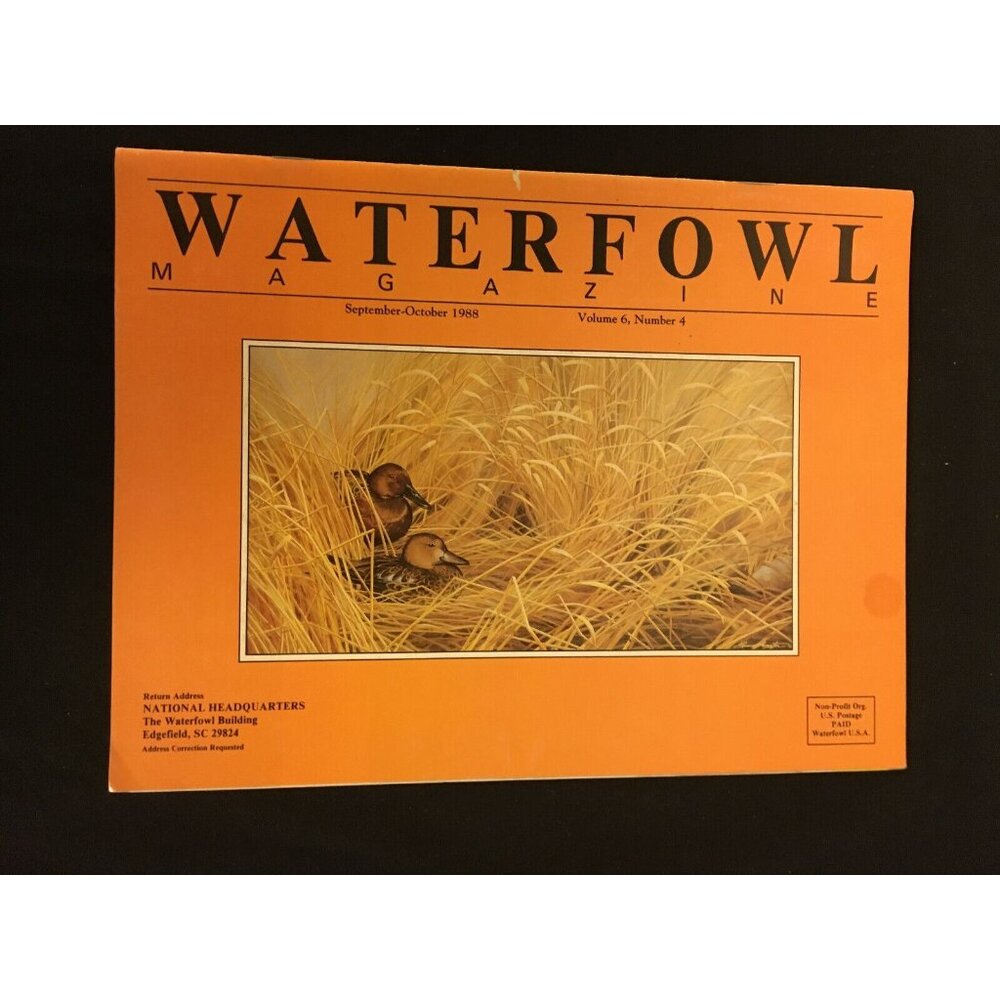Waterfowl Magazine Sept./ Oct. 1988 Vol. 6 No. 4 VINTAGE